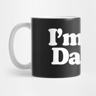 I'm the Daddy Mug